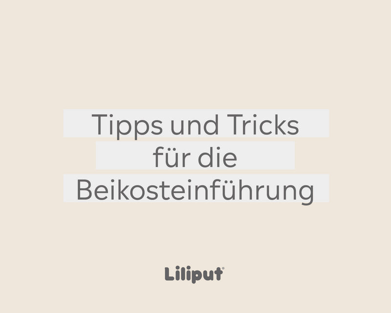 Tipps und Tricks für die Beikosteinführung