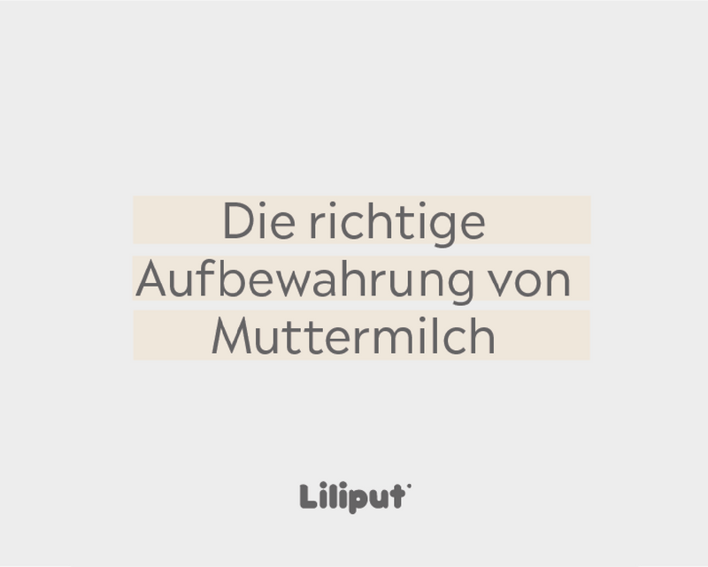 Aufbewahrung von Muttermilch