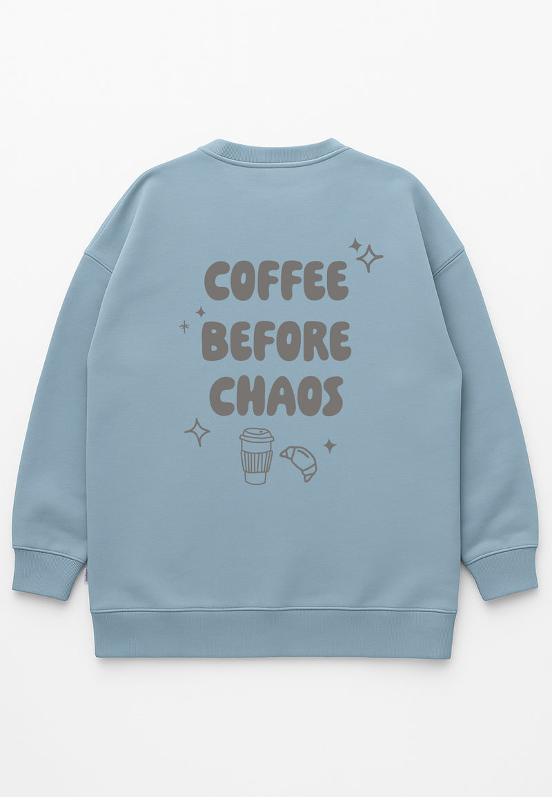 Erwachsenen Sweatshirt Coffee before Chaos