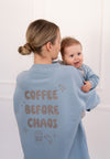 Erwachsenen Sweatshirt Coffee before Chaos