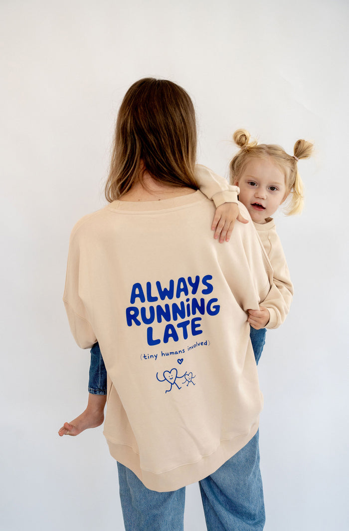 Erwachsenen Sweatshirt beige Always Running Late